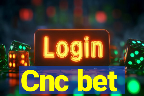 Cnc bet
